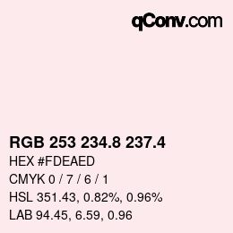カラーコード: RGB 253 234.8 237.4 | qconv.com
