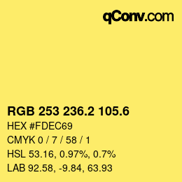 カラーコード: RGB 253 236.2 105.6 | qconv.com