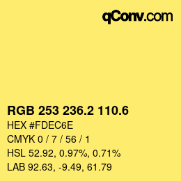カラーコード: RGB 253 236.2 110.6 | qconv.com