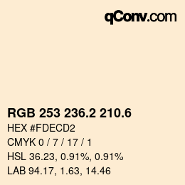 カラーコード: RGB 253 236.2 210.6 | qconv.com
