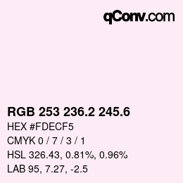 カラーコード: RGB 253 236.2 245.6 | qconv.com