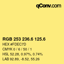 カラーコード: RGB 253 236.6 125.6 | qconv.com