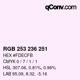 カラーコード: RGB 253 236 251 | qconv.com