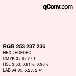 カラーコード: RGB 253 237 236 | qconv.com