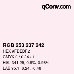 Color code: RGB 253 237 242 | qconv.com