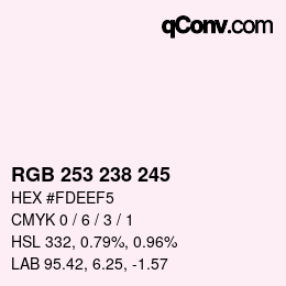 カラーコード: RGB 253 238 245 | qconv.com