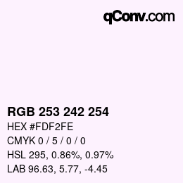 カラーコード: RGB 253 242 254 | qconv.com