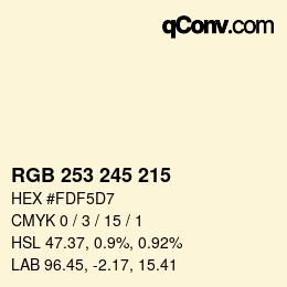 カラーコード: RGB 253 245 215 | qconv.com