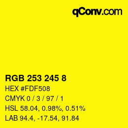 Color code: RGB 253 245 8 | qconv.com