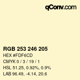 カラーコード: RGB 253 246 205 | qconv.com
