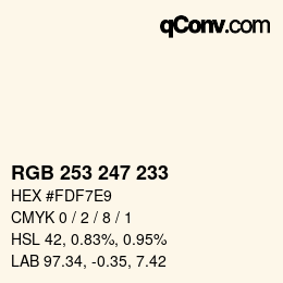 カラーコード: RGB 253 247 233 | qconv.com