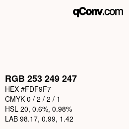 カラーコード: RGB 253 249 247 | qconv.com