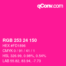 カラーコード: RGB 253 24 150 | qconv.com