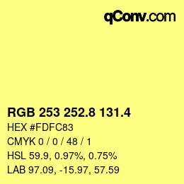 カラーコード: RGB 253 252.8 131.4 | qconv.com
