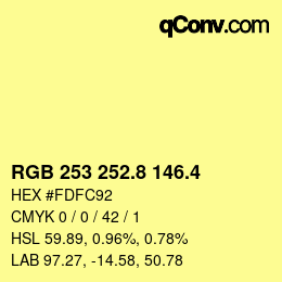 カラーコード: RGB 253 252.8 146.4 | qconv.com