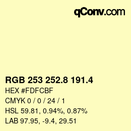 カラーコード: RGB 253 252.8 191.4 | qconv.com