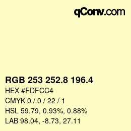 カラーコード: RGB 253 252.8 196.4 | qconv.com
