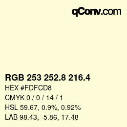 カラーコード: RGB 253 252.8 216.4 | qconv.com