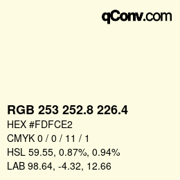 カラーコード: RGB 253 252.8 226.4 | qconv.com