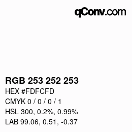 カラーコード: RGB 253 252 253 | qconv.com
