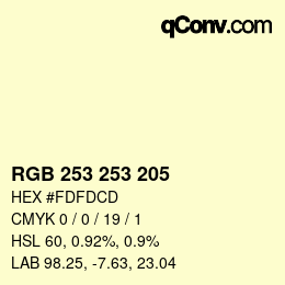 Farbcode: RGB 253 253 205 | qconv.com