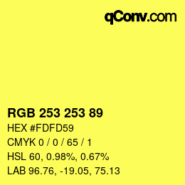 カラーコード: RGB 253 253 89 | qconv.com