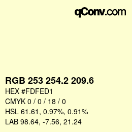 カラーコード: RGB 253 254.2 209.6 | qconv.com
