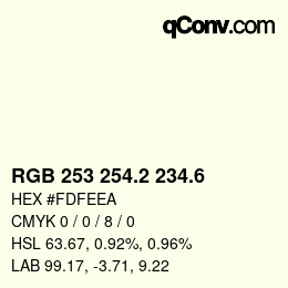 カラーコード: RGB 253 254.2 234.6 | qconv.com