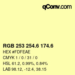 カラーコード: RGB 253 254.6 174.6 | qconv.com
