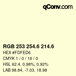 カラーコード: RGB 253 254.6 214.6 | qconv.com