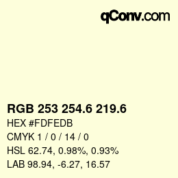 カラーコード: RGB 253 254.6 219.6 | qconv.com