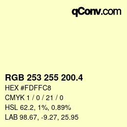 カラーコード: RGB 253 255 200.4 | qconv.com