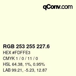 カラーコード: RGB 253 255 227.6 | qconv.com