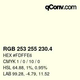 カラーコード: RGB 253 255 230.4 | qconv.com