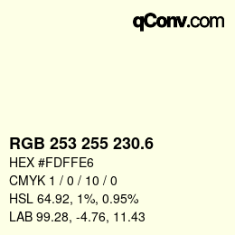 カラーコード: RGB 253 255 230.6 | qconv.com