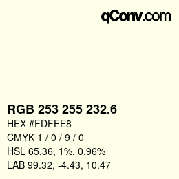 カラーコード: RGB 253 255 232.6 | qconv.com