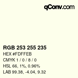 Color code: RGB 253 255 235 | qconv.com