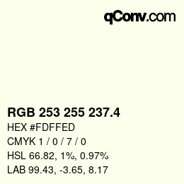 カラーコード: RGB 253 255 237.4 | qconv.com