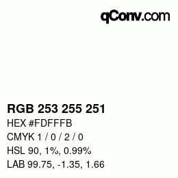 カラーコード: RGB 253 255 251 | qconv.com