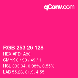 カラーコード: RGB 253 26 128 | qconv.com