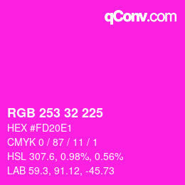 Color code: RGB 253 32 225 | qconv.com