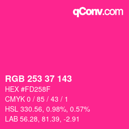 カラーコード: RGB 253 37 143 | qconv.com