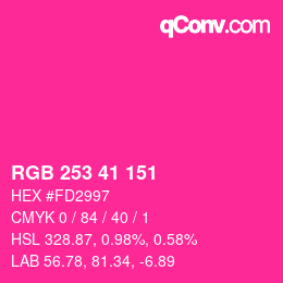 カラーコード: RGB 253 41 151 | qconv.com