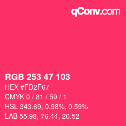 Color code: RGB 253 47 103 | qconv.com