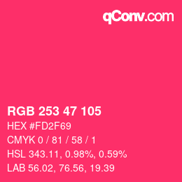 Color code: RGB 253 47 105 | qconv.com