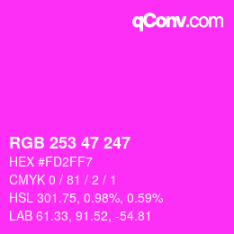 Color code: RGB 253 47 247 | qconv.com