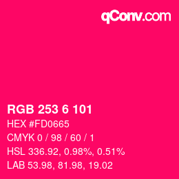 カラーコード: RGB 253 6 101 | qconv.com