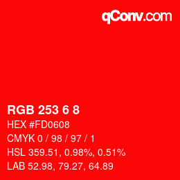 Color code: RGB 253 6 8 | qconv.com