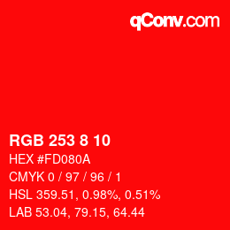 颜色代码: RGB 253 8 10 | qconv.com