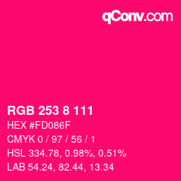 颜色代码: RGB 253 8 111 | qconv.com